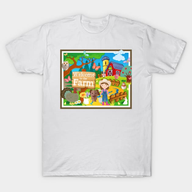 Welcome to the Farm T-Shirt by ARTWORKandBEYOND